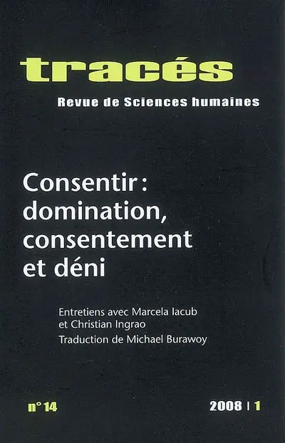 Tracés, n° 14. Consentir : domination, consentement et déni