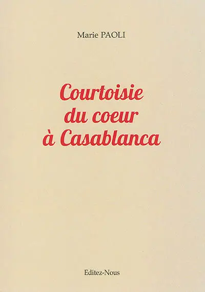 Courtoisie du coeur à Casablanca