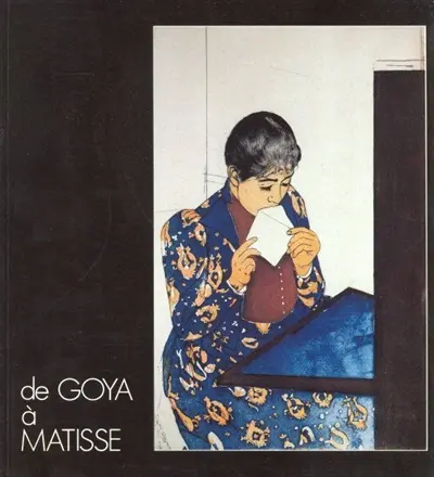 De Goya à Matisse : estampes de la collection Jacques Doucet, Bibliothèque d'art et d'archéologie, Paris
