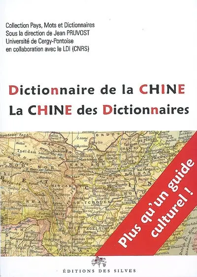 Dictionnaire de la Chine, la Chine des dictionnaires
