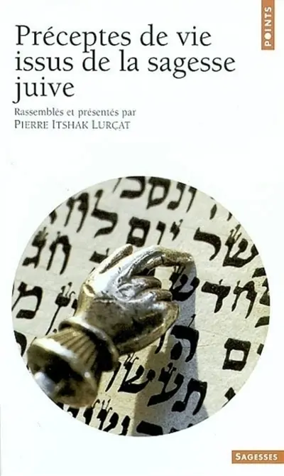 Préceptes de vie issus de la sagesse juive