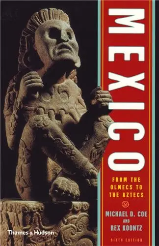 Mexico from the Olmecs to the Aztecs (6th.)