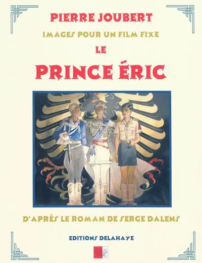 Le prince Eric : images pour un film fixe
