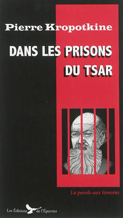 Dans les prisons du tsar : histoire du goulag d'avant le goulag : recueil d'articles (1881-1886)