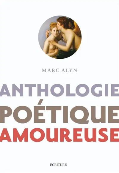 Anthologie poétique amoureuse