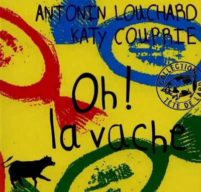 Oh ! la vache
