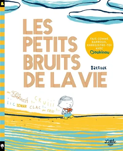 Les petits bruits de la vie