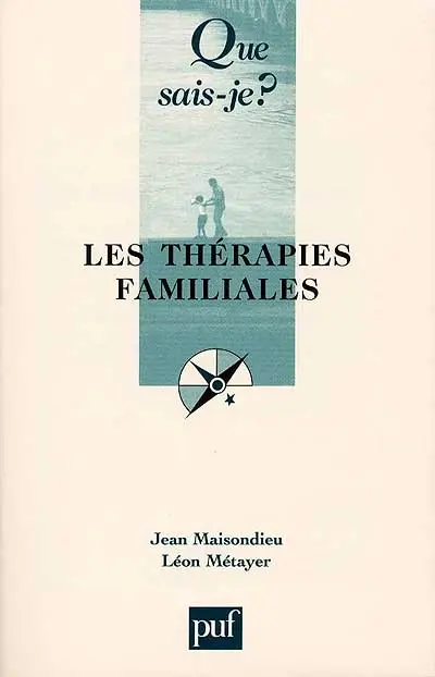 Les thérapies familiales