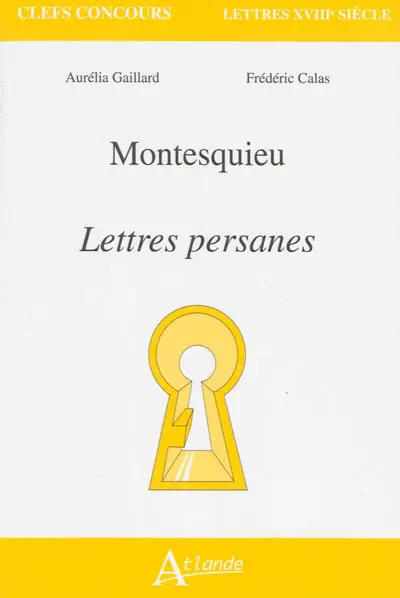 Montesquieu, Lettres persanes