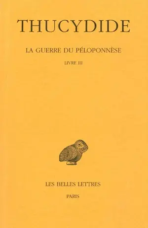 La guerre du Péloponnèse. Vol. 2-2. Livre III