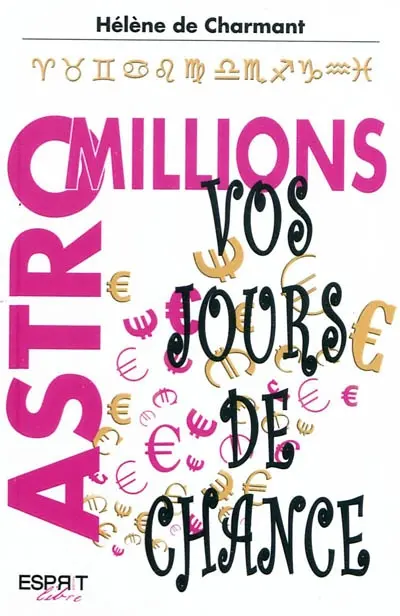 Astro millions : vos jours de chance