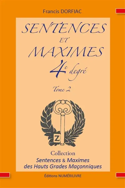Sentences et maximes : 4e degré. Vol. 2. Un nouvel apprentissage