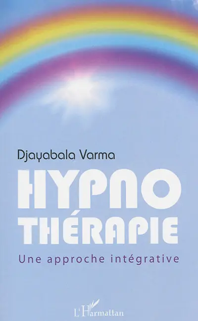 Hypnothérapie : une approche intégrative