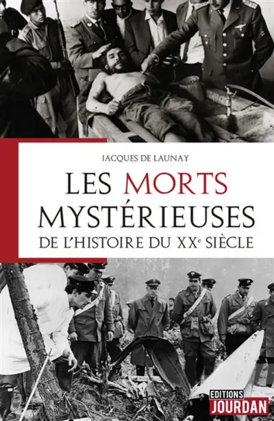 Les morts mystérieuses de l'histoire du XXe siècle