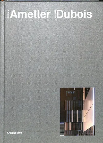 Philippe Ameller, Jacques Dubois : architectes