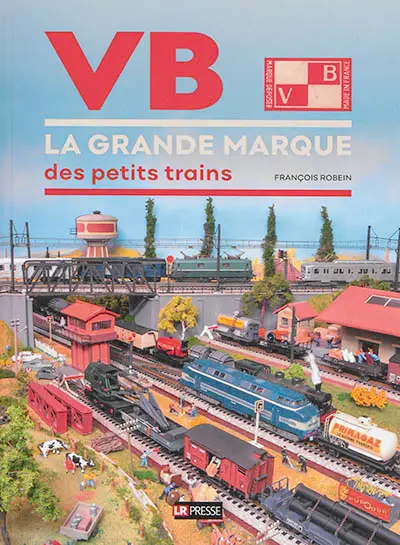 VB, la grande marque des petits trains