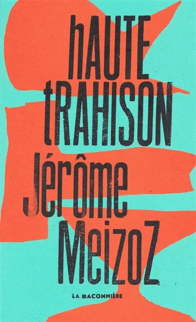 Haute trahison : monologue