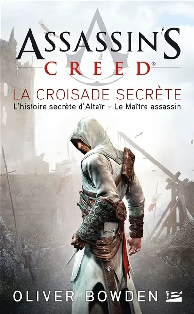 Assassin's creed. Vol. 3. La croisade secrète