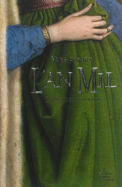 La saga des Limousins. Vol. 2. L'an mil : 999-1005