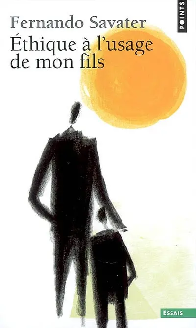 Ethique à l'usage de mon fils