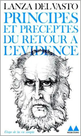 Principes et préceptes du retour à l'évidence