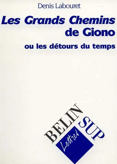 Les grands chemins de Jean Giono