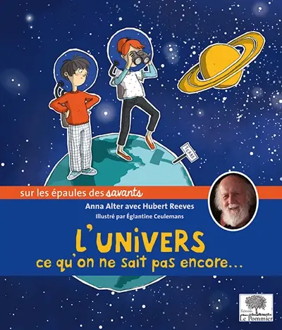 L'Univers : ce qu'on ne sait pas encore...