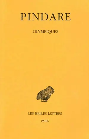 Pindare. Vol. 1. Olympiques