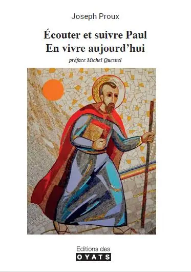 Ecouter et suivre Paul : en vivre aujourd'hui