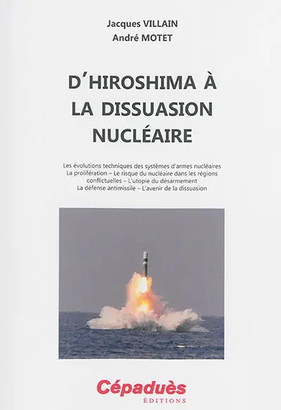 D'Hiroshima à la dissuasion nucléaire