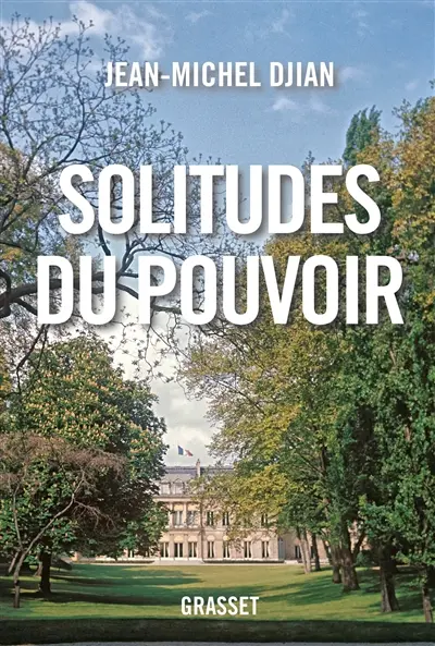 Solitudes du pouvoir