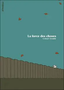 La force des choses