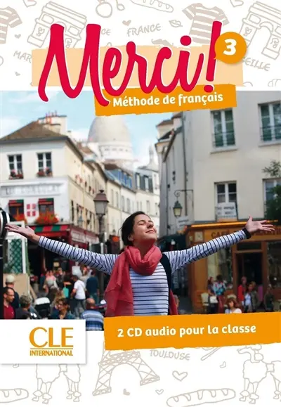 Merci ! méthode français 3 : 2 CD audio pour la classe
