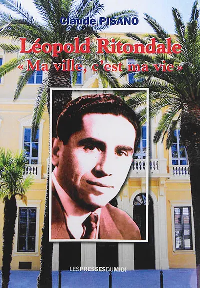 Léopold Ritondale : "ma ville, c'est ma vie"
