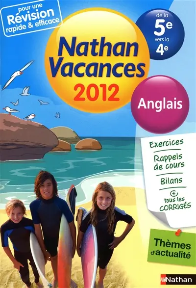 Nathan vacances 2012, de la 5e vers la 4e : anglais