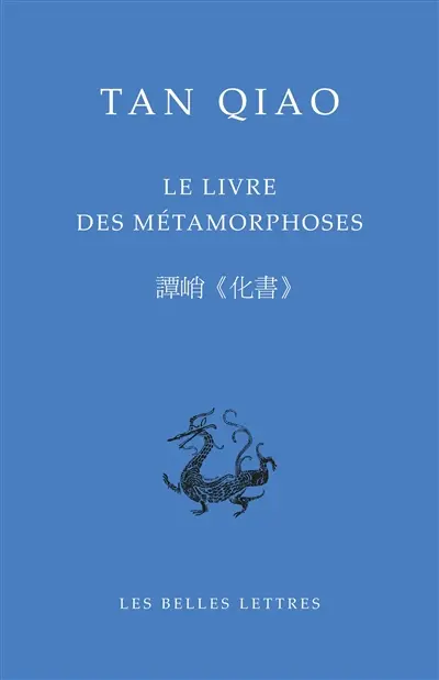 Le livre des métamorphoses : le Huashu