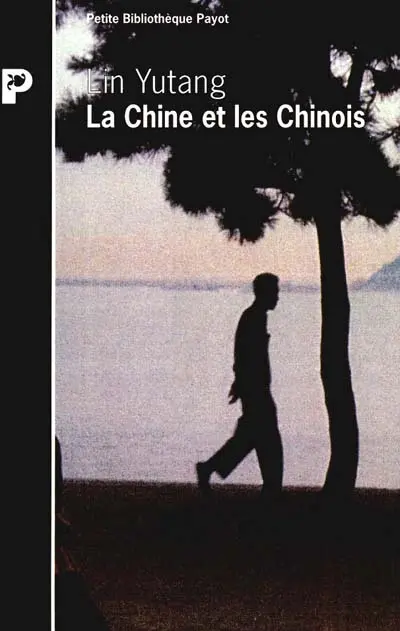 La Chine et les Chinois