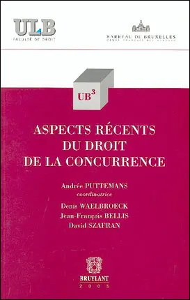 Aspects récents du droit de la concurrence