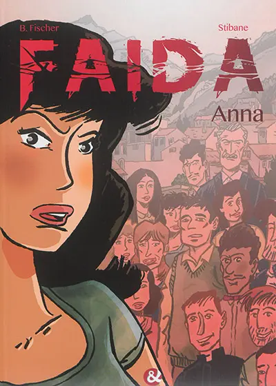 Faida. Vol. 1. Anna