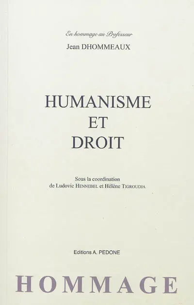 Humanisme et droit : offert en hommage au professeur Jean Dhommeaux