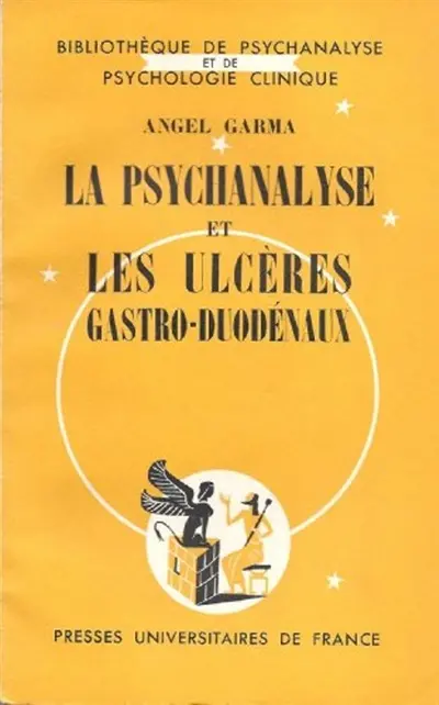 La psychanalyse et les ulcères gastro-duodénaux