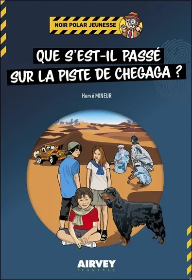 Que s'est-il passé sur la piste de Chegaga ?