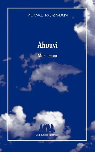 Ahouvi : mon amour