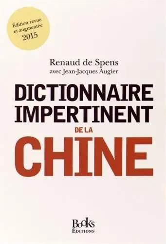 Dictionnaire impertinent de la Chine