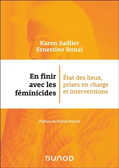 En finir avec les féminicides : état des lieux, prises en charge et interventions