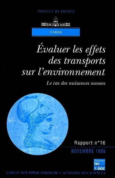 Evaluer les effets des transports sur l'environnement : le cas des nuisances sonores