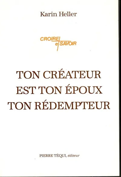 Ton créateur est ton époux, ton rédempteur : contribution à la théologie de l'Alliance à partir des écrits du RP Louis Bouyer, de l'Oratoire
