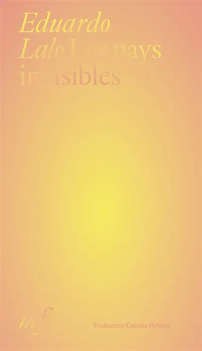 Les pays invisibles