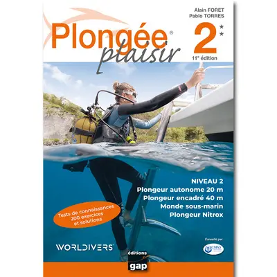 Plongée plaisir. Niveau 2 : plongeur autonome 20 m, plongeur encadré 40 m, monde sous-marin, plongeur Nitrox