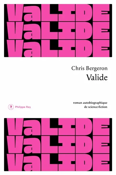 Valide : roman autobiographique de science-fiction